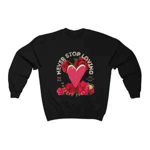 Never Stop Loving sweater