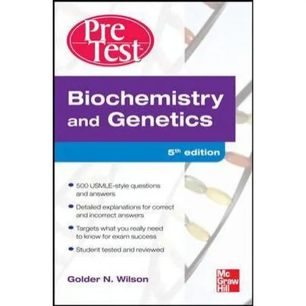 USED Book - Biochemistry and Genetics: Pretest Self-Assessment and Review, Fourth Edition (PreTest Basic Science) by Golder Wilson (Paperback) - english