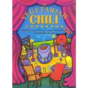 USED-The Vegetarian Chili Cookbook: 80 Deliciously Different One-Dish Meals by Robin Robertson (Hardcover)