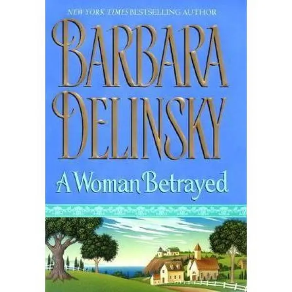 USED Book - A Woman Betrayed by Barbara Delinsky (Hardcover) - english