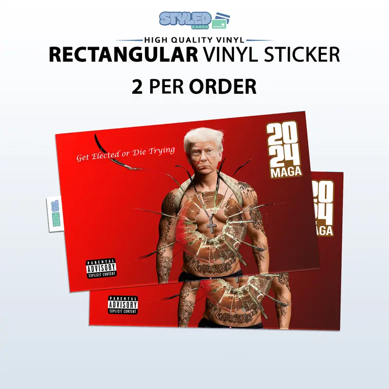 Funny Trump Get Elected or Die Trying rectangle vinyl sticker
