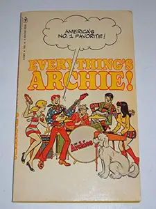 USED-Everything's Archie! by Archie Comic Publications (Unknown)