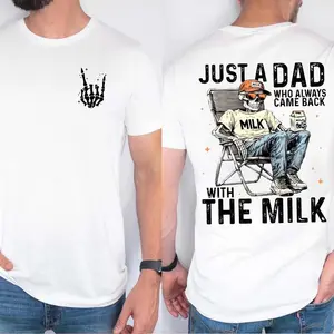 Funny Dad Skeleton Just A Dad Who AlwaysCame Back With The Milk T-Shirt, Father's DayGift, Skull Graphic Tee For Men