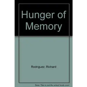 USED-Hunger of Memory by Richard Rodriguez (Paperback)