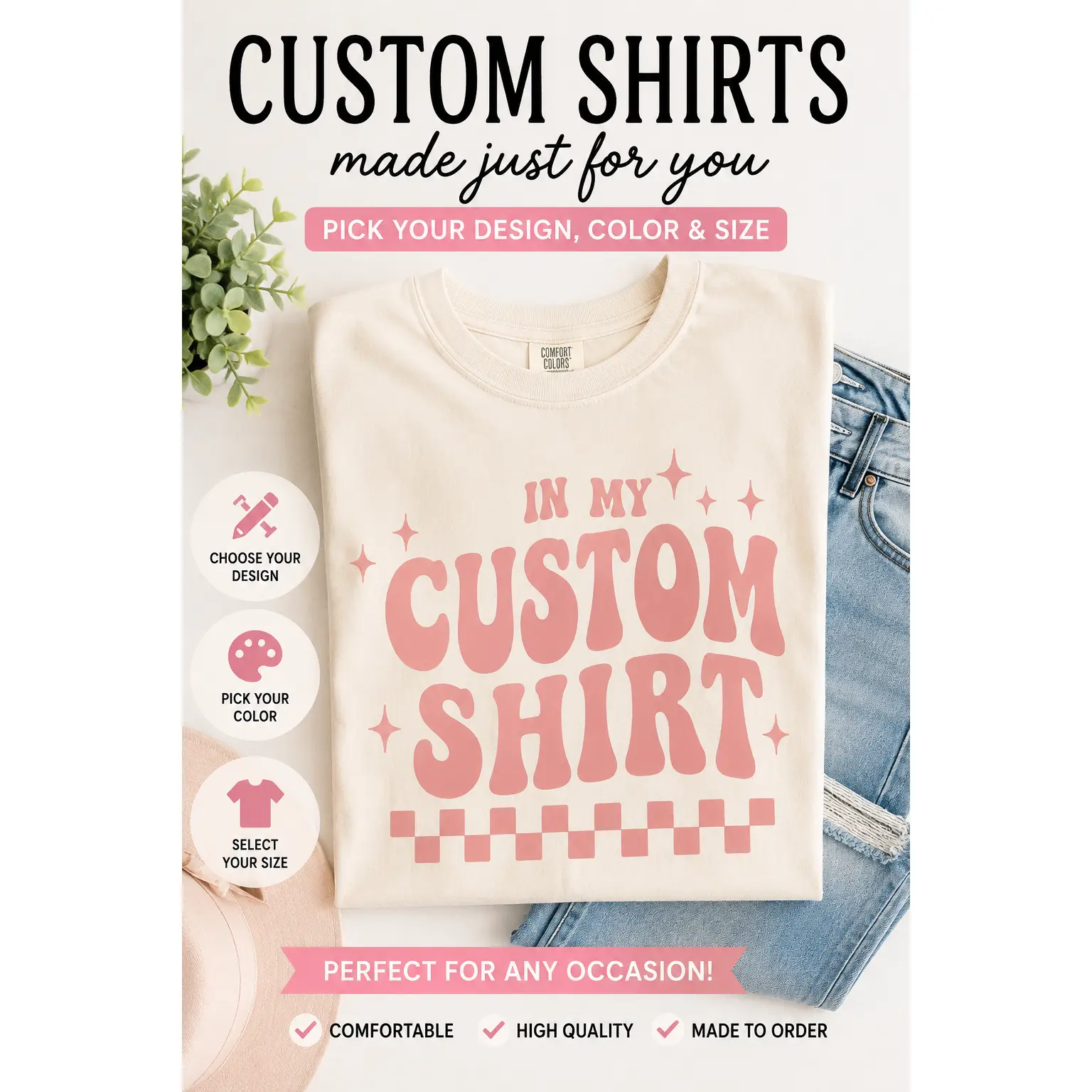 Custom Shirts Made Just for You Premium Soft Comfortable Unisex Fit Professionally Printed with Vibrant Durable Inks Perfect for Personal or Business Use
