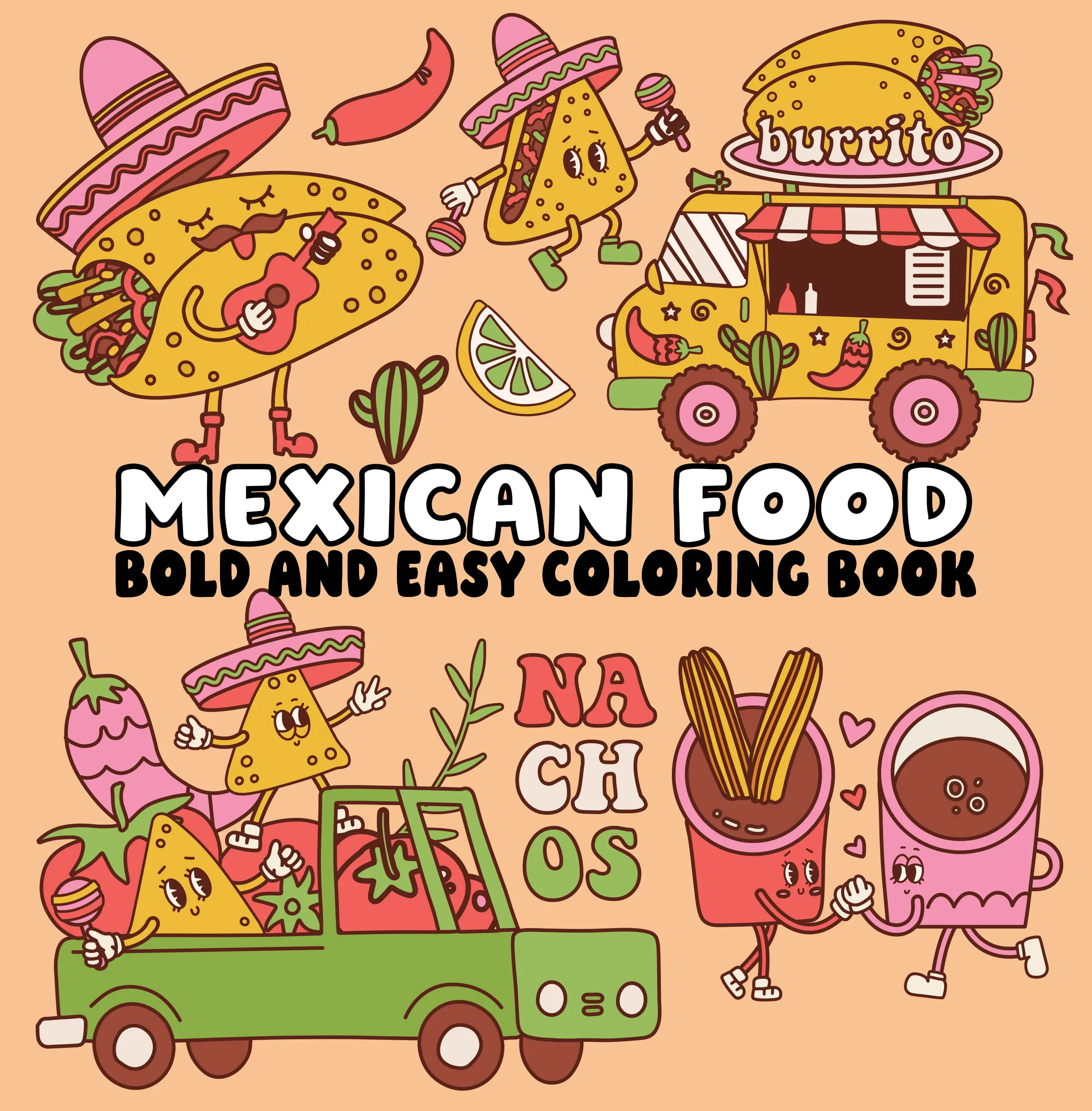 Mexican Food Themed Adult Coloring Book - Bold Designs, Vibrant Artwork, Fun Coloring Experience for Art Enthusiasts