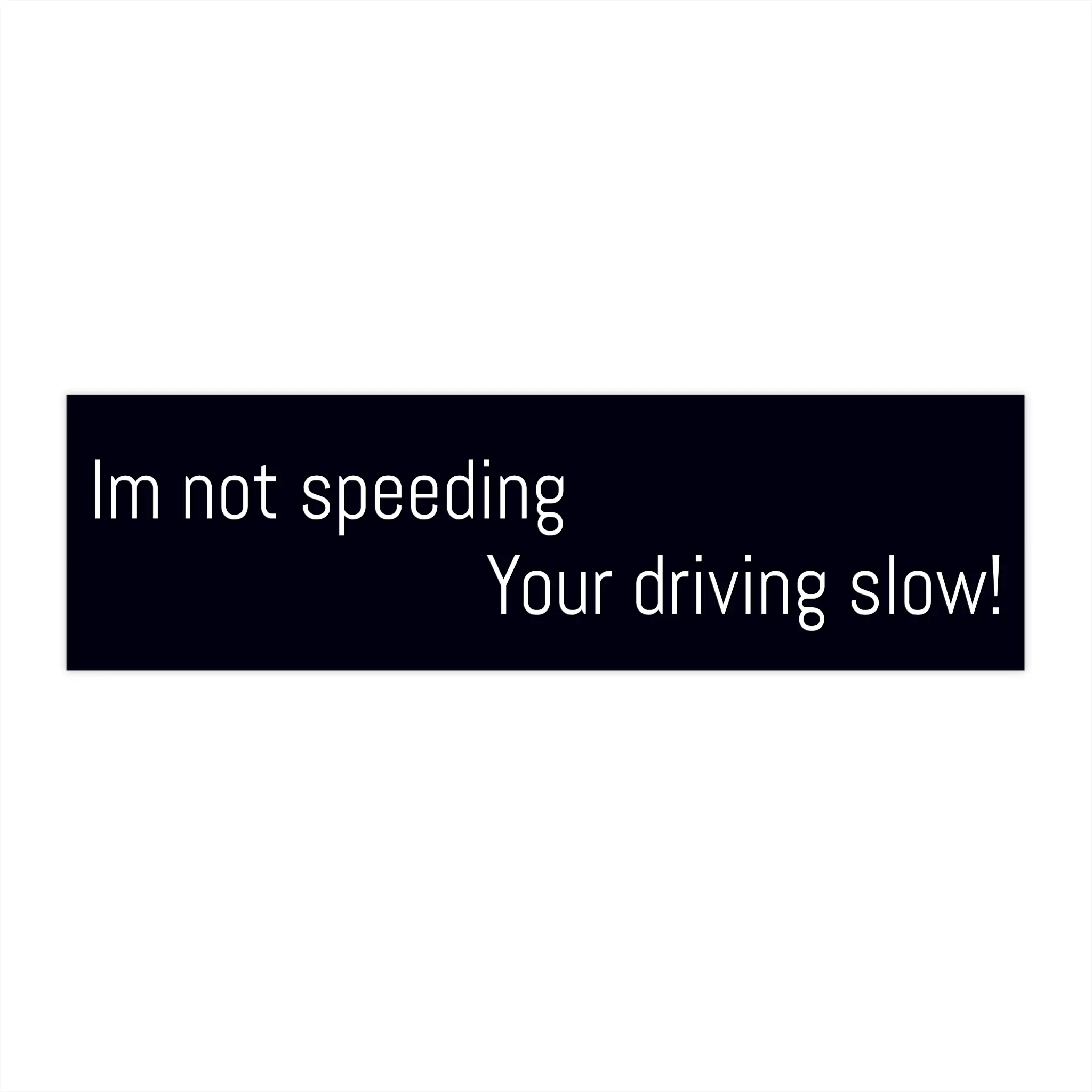 Speeding Bumper Stickers