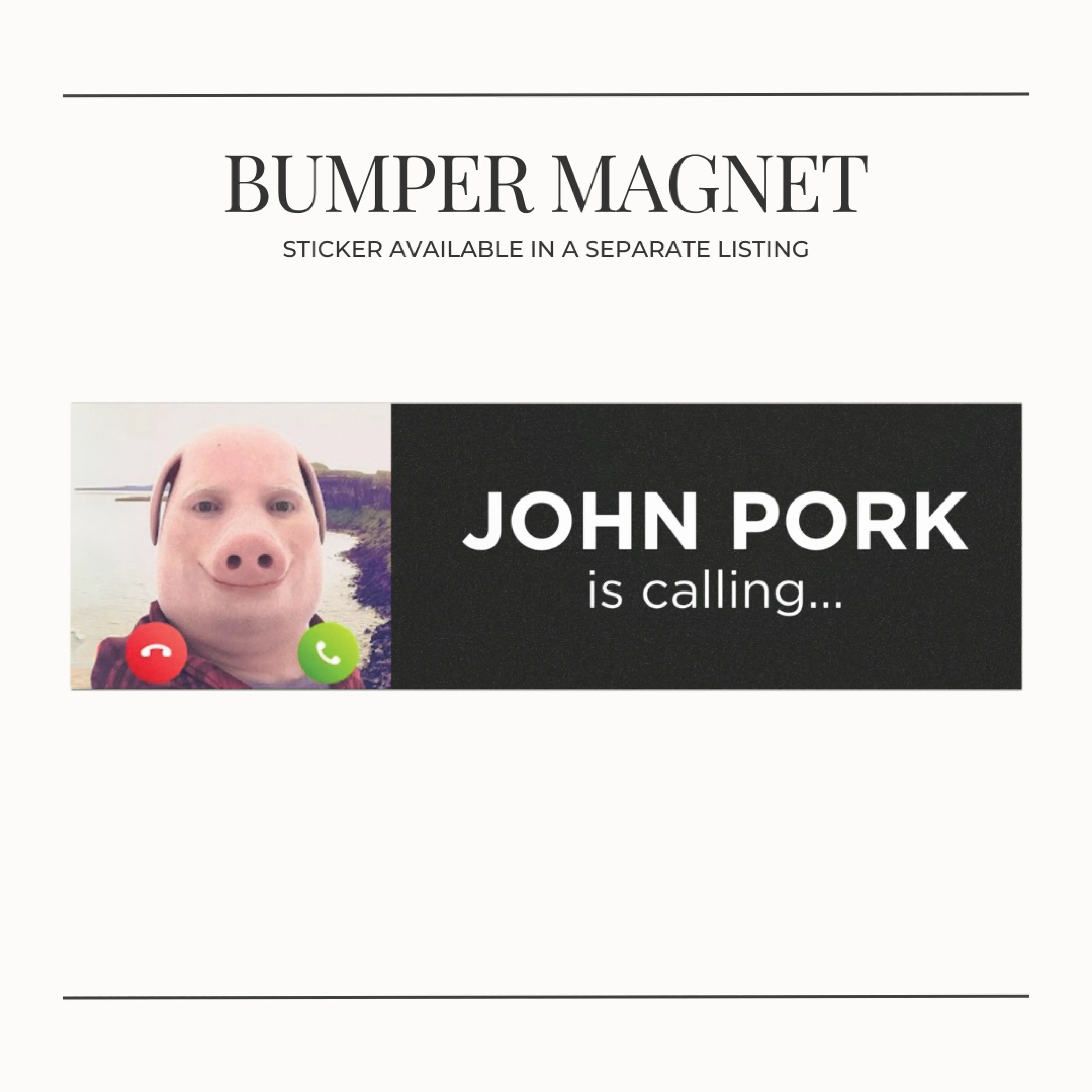 BUMPER MAGNET "JOHN PORK is calling..." Funny Meme Cringe Car Bumper Magnet Gen Z Cute Pig Design, Funny Gift, Auto Decor, Novelty Magnet, Meme Gift