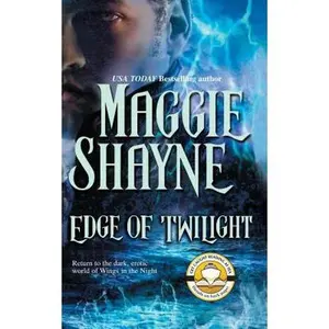 USED-Edge of Twilight (Wings in the Night, 10) by Maggie Shayne (Unknown)