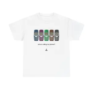 WHO'S CALLING MY PHONE SHIRT