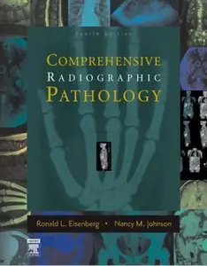 USED-Comprehensive Radiographic Pathology by Ronald L. Eisenberg MD  JD  FACR (Paperback)