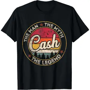 Cash The Man The Myth The Legend Personalized Name T-Shirt