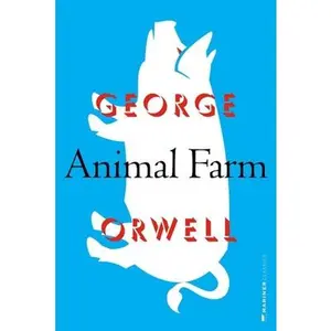 Animal Farm -- George Orwell, Hardcover