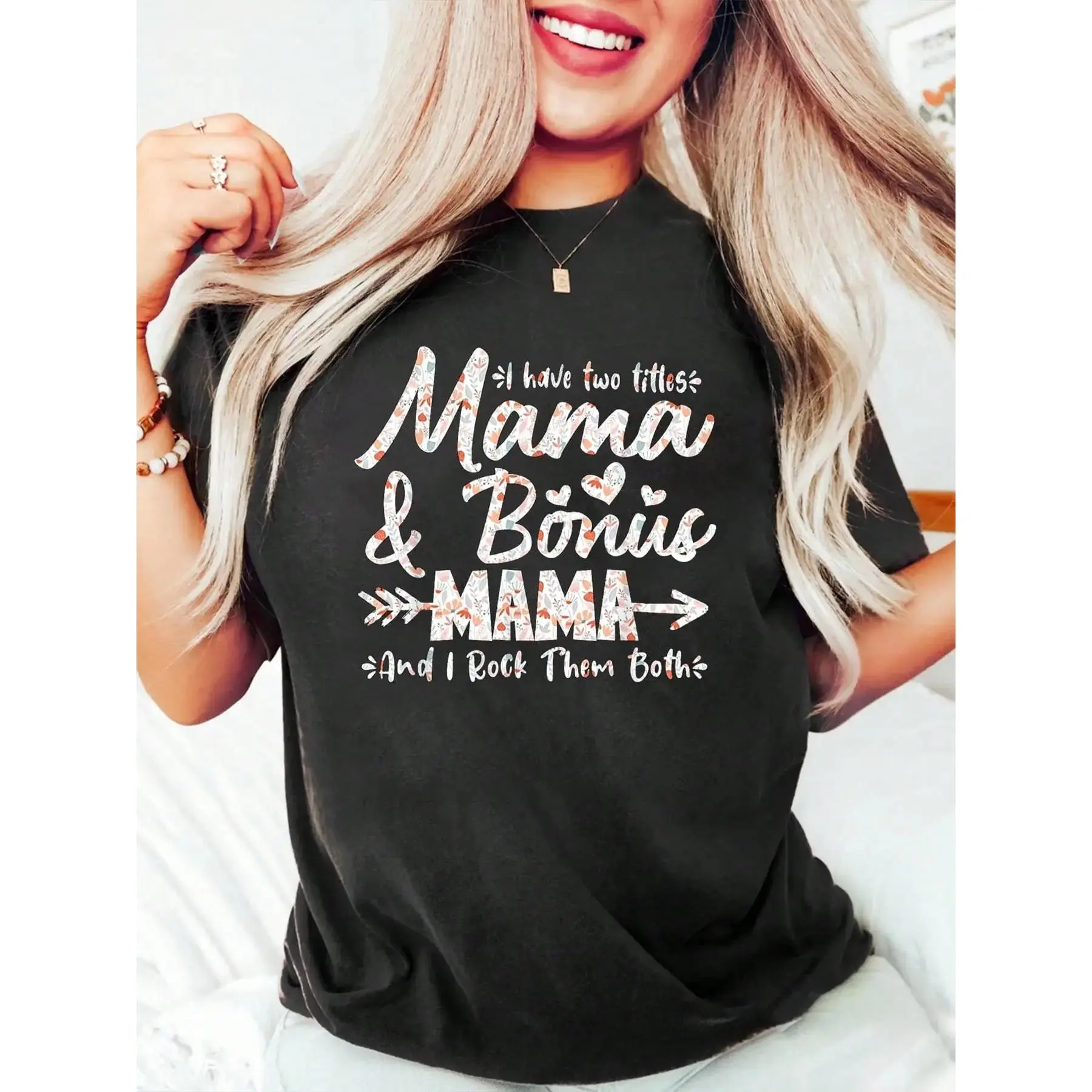 I Have Two Titles Mom And Step Mom Bonus Mom Mothers Day T-Shirt Women Graphic Print T Shirt, Casual Crew Neck Short Sleeve Top,  Knit Fabric, Regular Fit, All-Season Wear