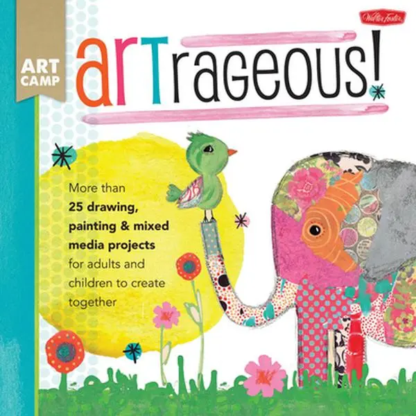 USED Book - Artrageous!: More Than 25 Drawing, Painting & Mixed Media Projects for Adults and Children to Create Together by McCully, Jennifer (Paperback) - english
