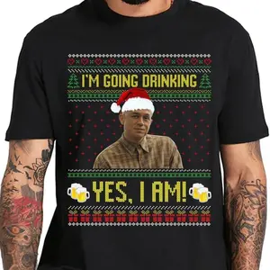 Charlie Hunnam Ed Gein Graphic Sweatshirt, I'm Going Drinking Yes I Am Christmas T-Shirt, Monster Movie, Gift Christmas For Friend