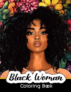 Black Women Coloring Book: 50 Coloring Pages of Beautiful Black African American Women for Adults
