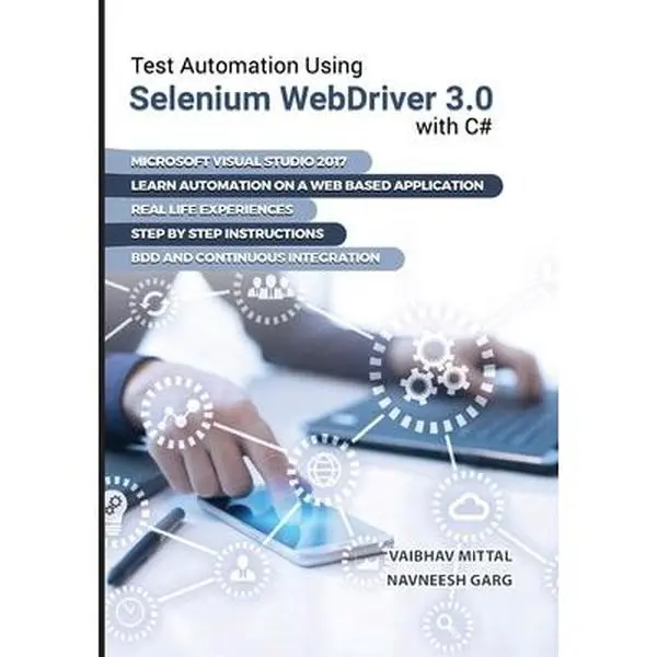 USED-Test Automation using Selenium Webdriver 3.0 with C# by Garg, Navneesh (Paperback)
