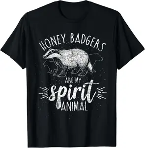 100% Cotton HONEY BADGERS ARE MY spirit ANIMAL Honey Badger T-Shirt