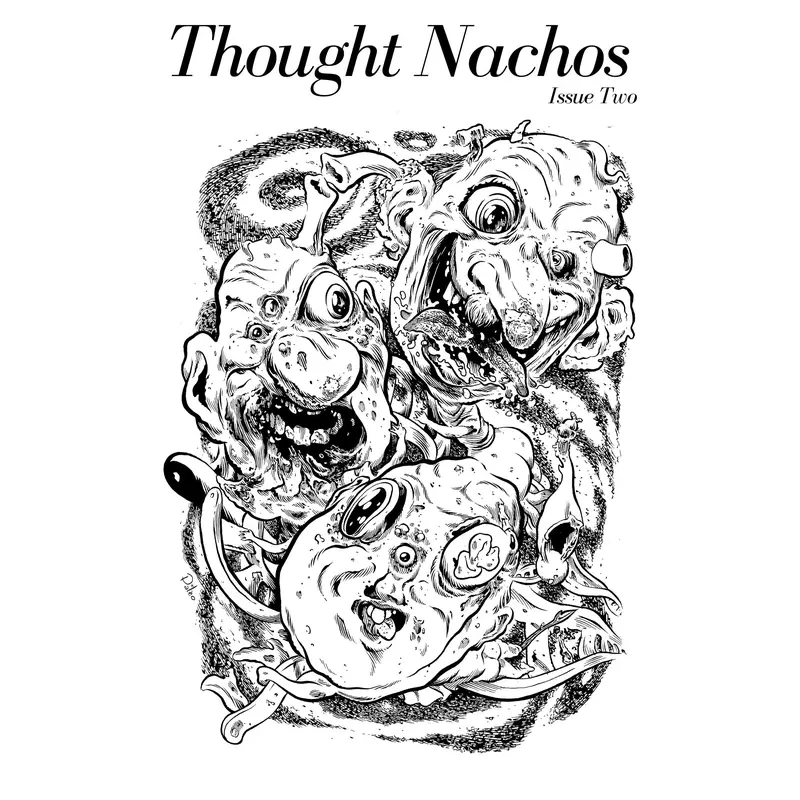 Thought Nachos Issue Two