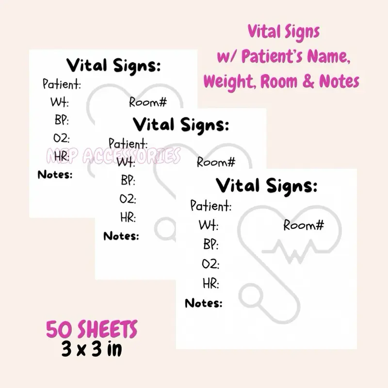 Vital Signs w/ Patient Name, Weight, Room, Notes 50 sheets 3 x 3 inches in size Buy 2 Get 1 Scrunchie for FREE  Valentines craft
