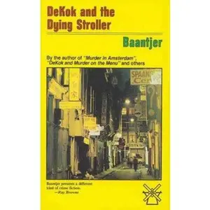 USED-Dekok and the Dying Stroller by A. C. Baantjer (Paperback)