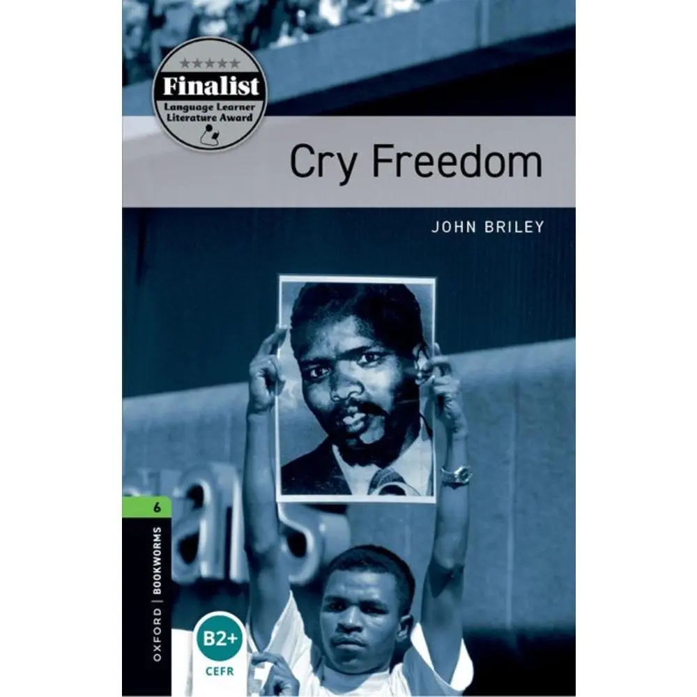 USED-Oxford Bookworms Library: Cry Freedom: Level 6: 2,500 Word Vocabulary by Briley, John (Paperback)