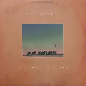 Khruangbin - Con Todo El Mundo NEW Vinyl Record 656605145310