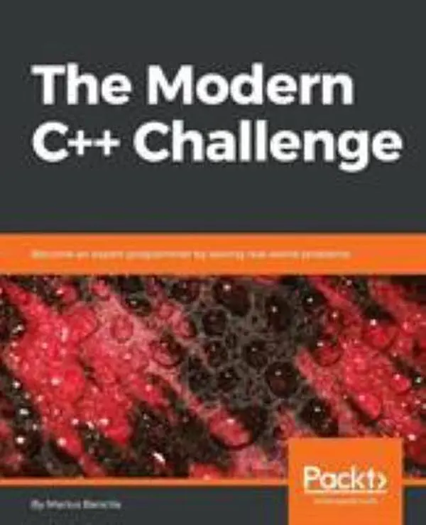 USED Book - The Modern C++ Challenge: Become an expert programmer by solving real-world problems by Bancila, Marius (Paperback) - english