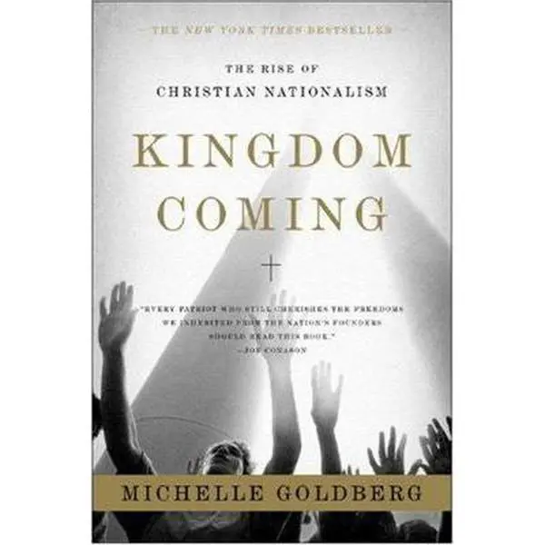 USED Book - Kingdom Coming: The Rise of Christian Nationalism by Goldberg, Michelle (Paperback) - english