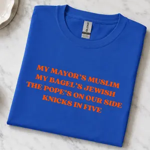 Custom My Mayor's Muslim My Bagel's Jewish The Pope's On Our Side Knicks In Five T-Shirt, Knicks NBA Champions 2026 Tee, Basketball Fan Gift