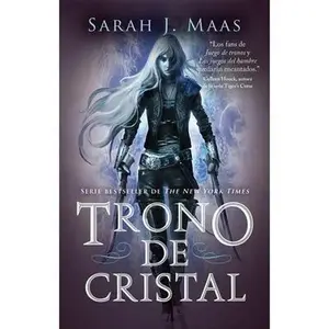 Throne of Glass -- Sarah J. Maas, Paperback