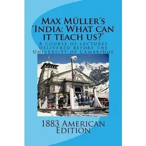 USED-Max Muller's 'India: What can it teach us?': A course of lectures delivered before the University of Cambridge by Muller, Max (Paperback)