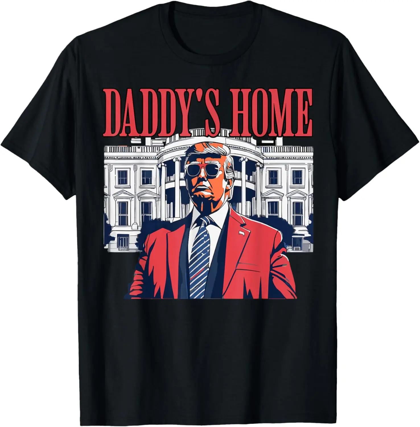 Daddys Home, Daddy's Home T-Shirt