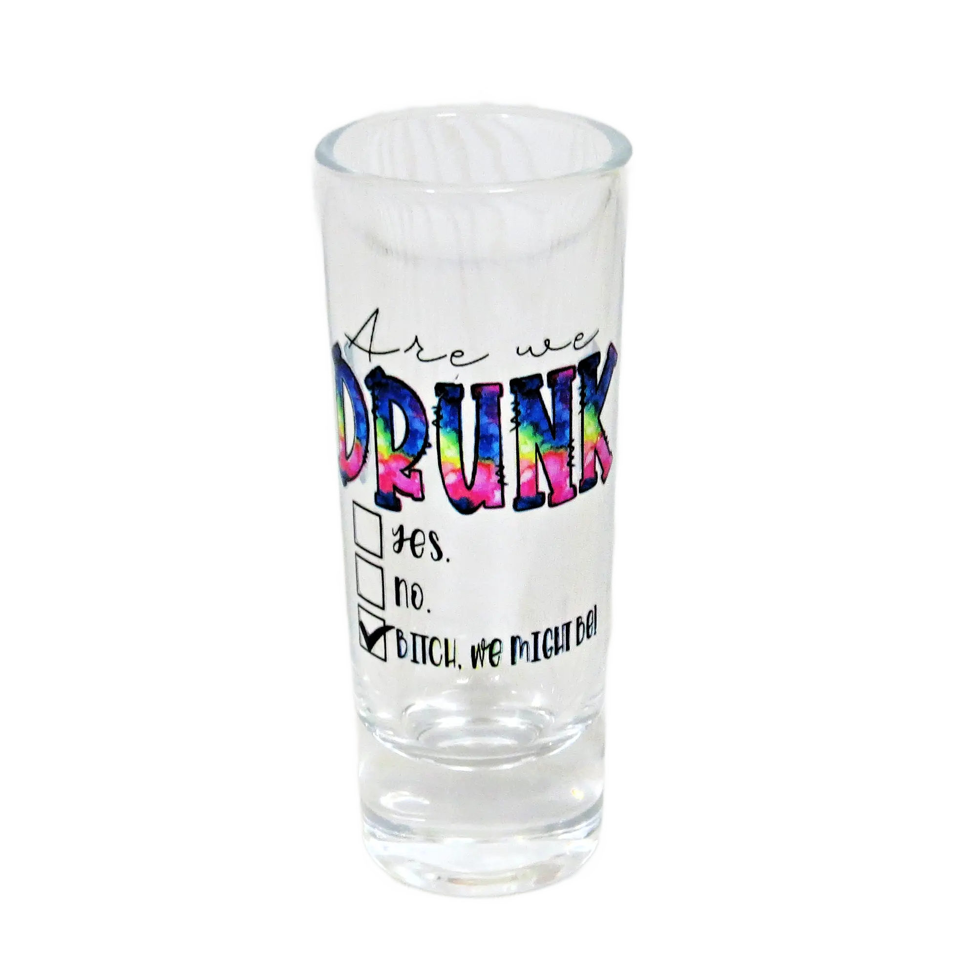 Are We Drunk We Might Be Shot Glass - Funny Drinking Gift for Adult Women Men - Hilarious Inappropriate Friends - 2 Ounce Drinkware