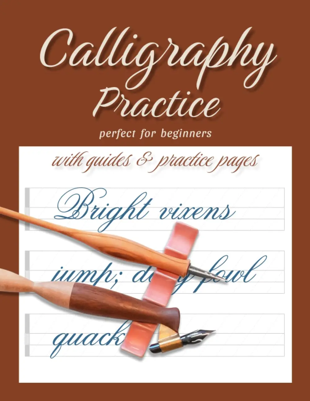 Calligraphy - My new hobby: Calligraphy Practice Perfect for Beginners - WithGuides & Practice pages