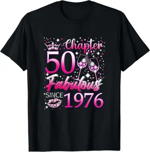 100% Cotton Chapter 50 Fabulous Since 1976 50th Birthday Women Girl T-Shirt
