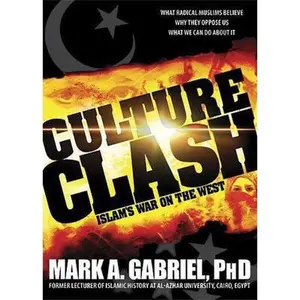 USED-Culture Clash: Islam's War on America by Gabriel, Mark A. (Paperback)