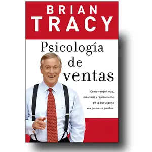 Sales Psychology Paperback Book: How to Sell More, Easier, and Faster Than You Ever Thought Possible (Spanish Edition, Career & Self-Help, Humanities & Social Sciences)