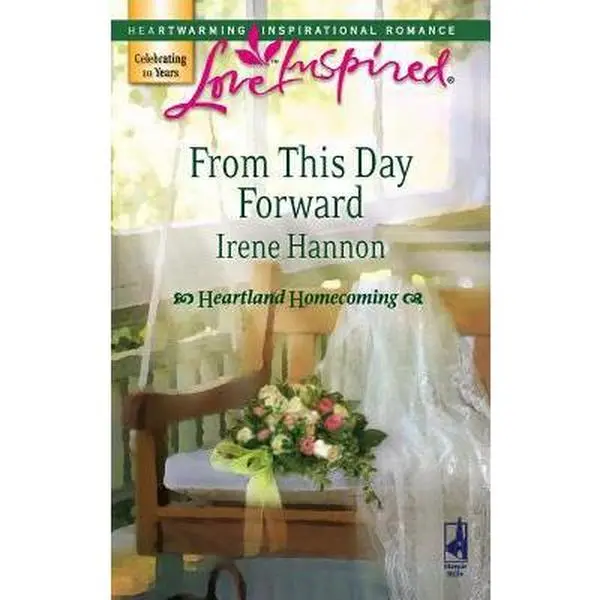 USED Book - From This Day Forward (Heartland Homecoming, Book 1) (Love Inspired #419) by Irene Hannon (Unknown) - english