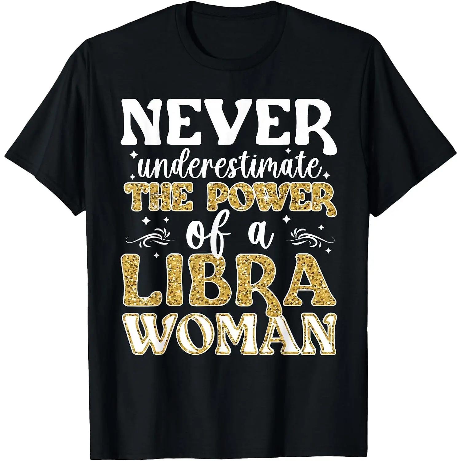 Power of A Libra Woman Libra Zodiac Sign Libra Horoscope T-Shirt Womens Cotton Short Sleeve Summer Casual Graphic Crew Neck Tee Black