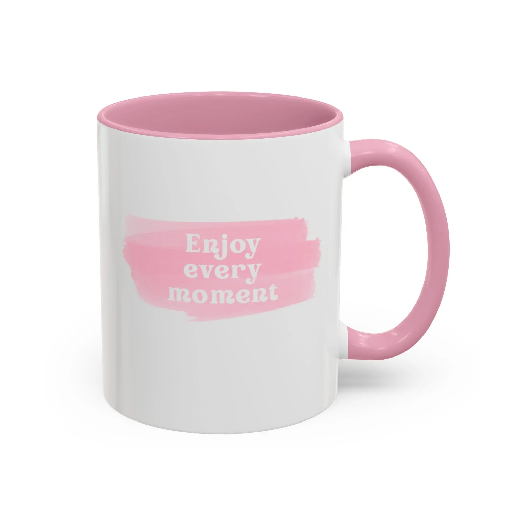 Affirmation Mug, Enjoy Every Moment, Coffee Lover Gift, Home Decor, Motivational Mug, Birthday Gift, Art Mug