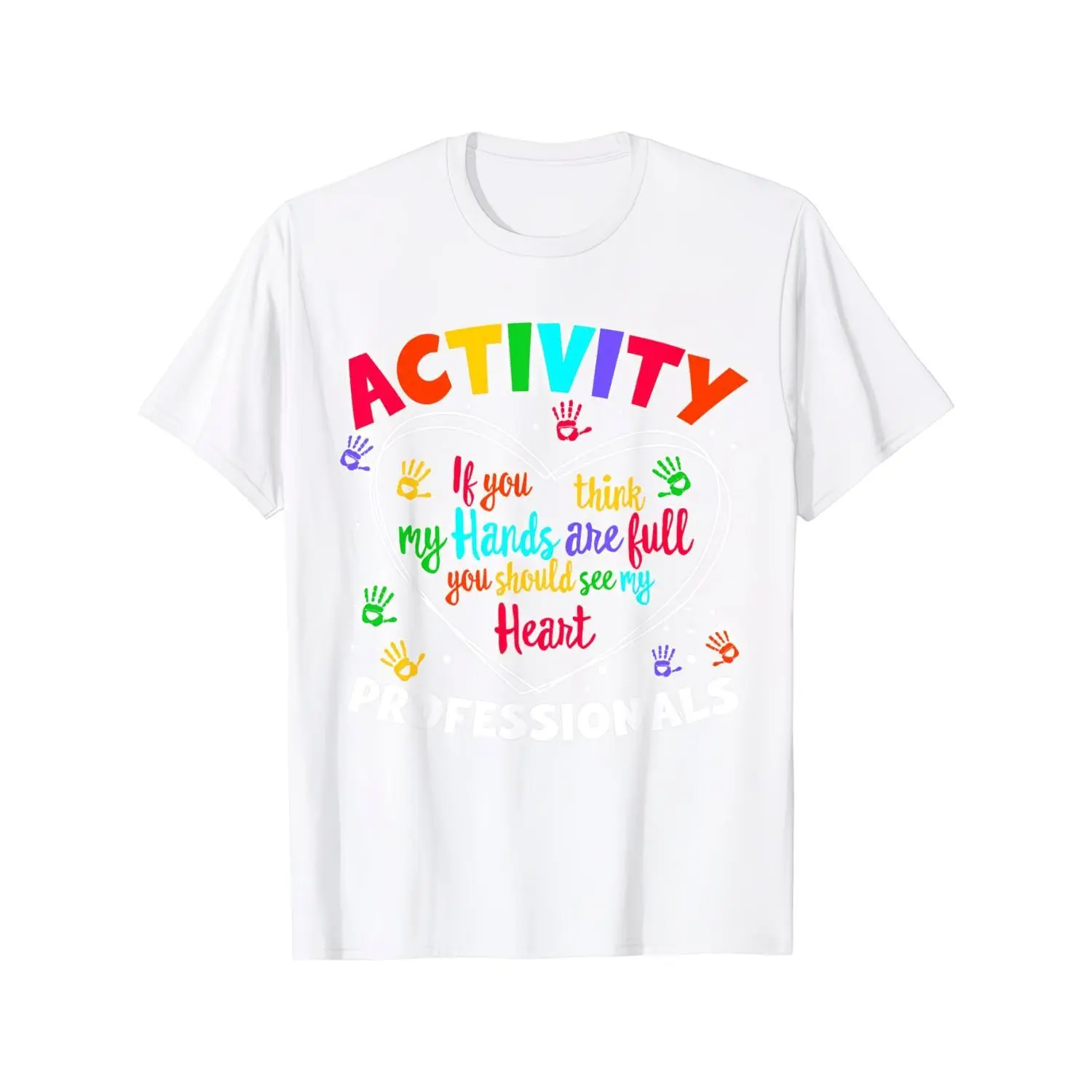 Activity Professionals Assistant Squad Team Week Director T Short-sleeve Tee Round Neck All Seasons Breathable Ready Soft Cotton Everyday Tee Perfect Gift for Man