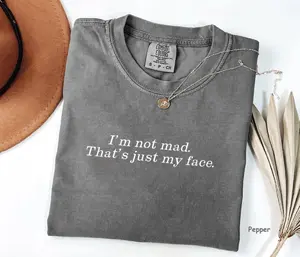 Comfort Colors I'm Not Mad That's Just My Face T-Shirt – Funny Quote Tee, Trendy Sarcastic Shirt, Gift for Women, Soft Cotton Casual Top