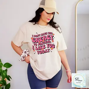 I Don't Have the Energy Sarcastic Funny T-Shirt Sweatshirt options