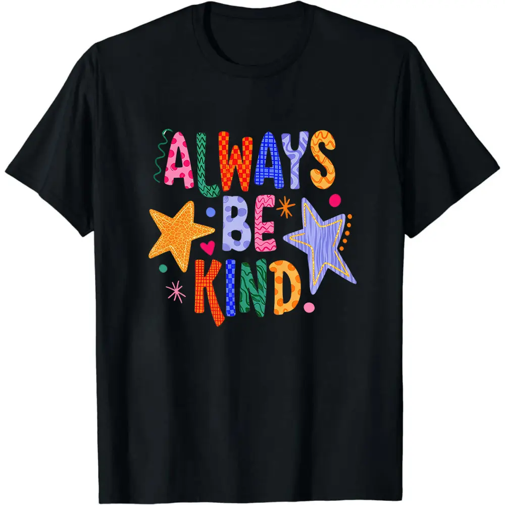 Always Be Kind Shirt, Retro Kindness Tee, Preppy Women Motivational Shirt, Inspirational Girl Shirt, Positive Message Shirt