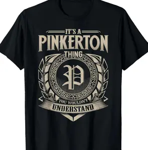 It's A PINKERTON Thing You Wouldn't Understand Name Vintage T-Shirt QRX