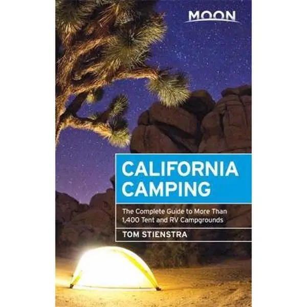 USED Book - Moon California Camping: The Complete Guide to More Than 1,400 Tent and RV Campgrounds (Moon Outdoors) by Tom Stienstra (Paperback) - english
