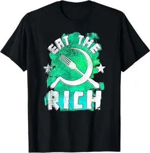 EAT THE RICH T-Shirt | Anti Capitalism Shirt T-Shirt