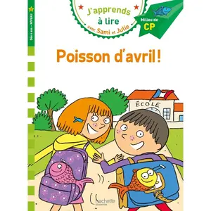 Sami et Julie: Poisson d'avril ! | Ages 6+ (CP/niveau 2)